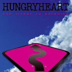 Hungryheart : One Ticket to Paradise